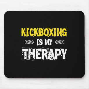 Kickboxing Is My Therapy Kickbox Mouse Pad