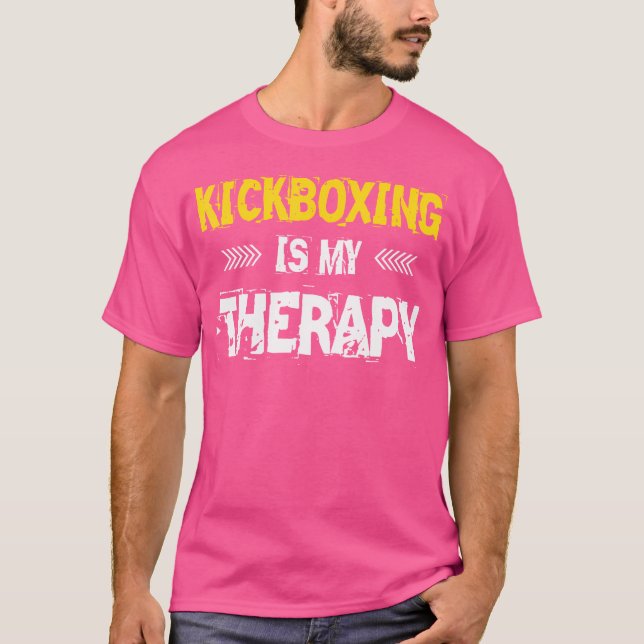 Kickboxing Is My Therapy Kickbox T-Shirt (Front)