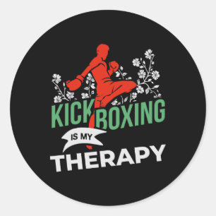 Kickboxing Is My Therapy - Martial Arts Fighter -  Classic Round Sticker