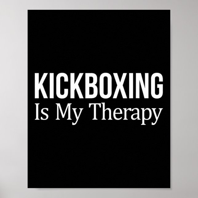 Kickboxing Is My Therapy -  Poster (Front)