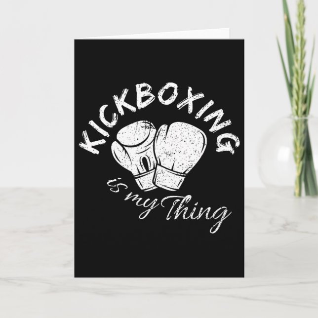 Kickboxing Is My Thing  Card (Front)