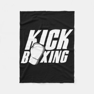 Kickboxing Kickboxer Kickbox Kick Boxing Martial A Fleece Blanket