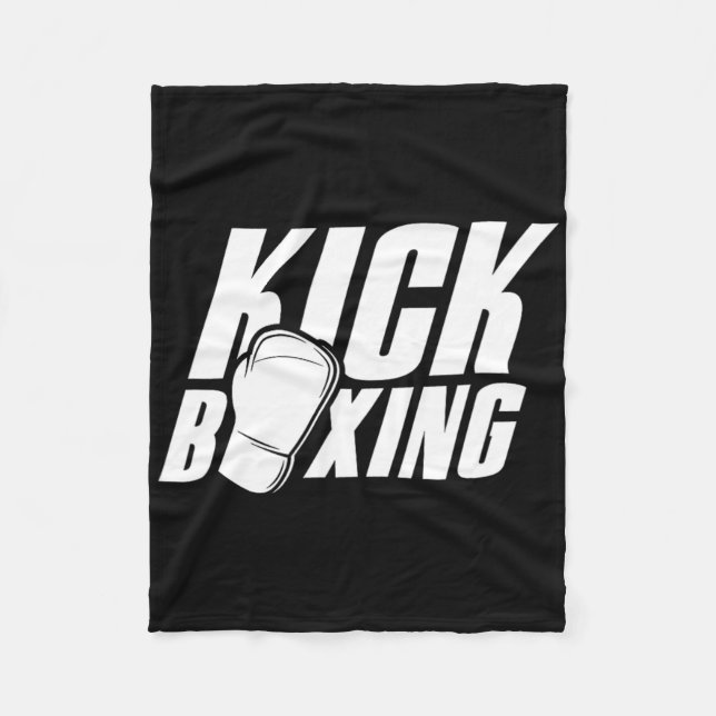 Kickboxing Kickboxer Kickbox Kick Boxing Martial A Fleece Blanket (Front)