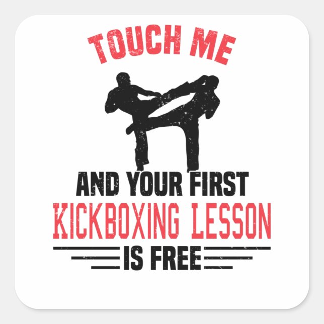 Kickboxing Kickboxer Martial Arts Boxer Sparring Square Sticker (Front)