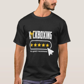 Kickboxing Lovers Five Stars Review Recommended T-Shirt