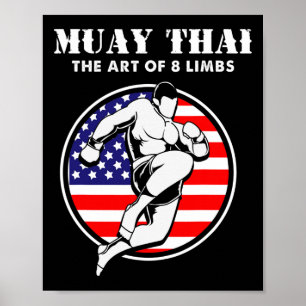 Kickboxing Martial Arts The Art Of 8 Limbs Muay Th Poster