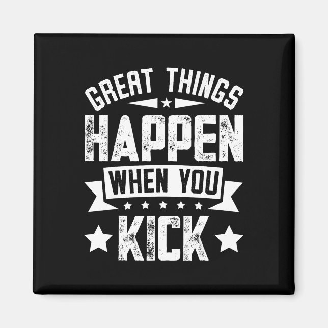 Kickboxing Meme Quote  Magnet (Front)