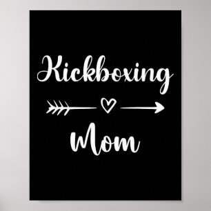 Kickboxing Mom Woman Kickboxing Sport Lover Mother Poster