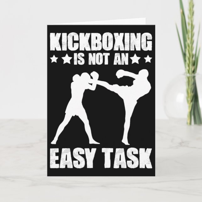 Kickboxing Not An Easy Task Boxing Martial Arts Ki Card (Front)