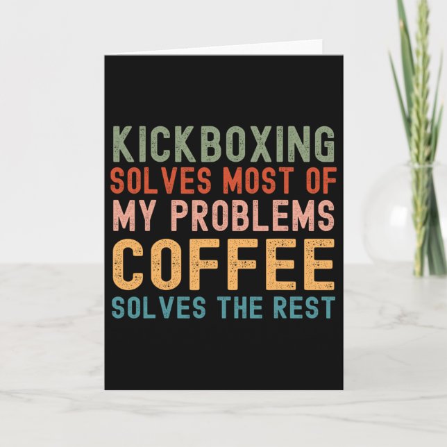 Kickboxing Solves Most Of My Problems Coffee Solve Card (Front)
