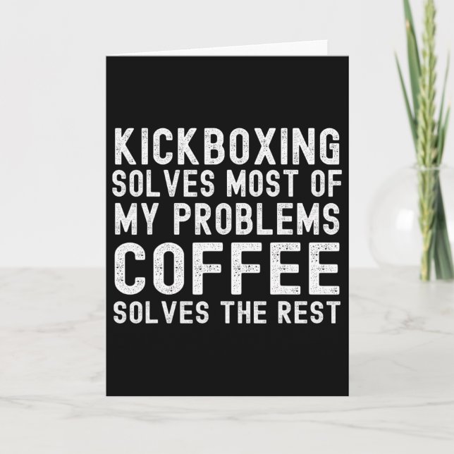Kickboxing Solves Most Of My Problems Coffee Solve Card (Front)