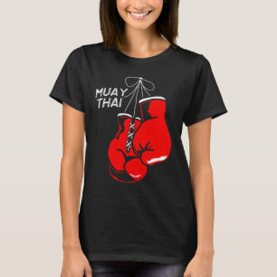Kickboxing Thai Boxing Muay Thai Gloves  T-Shirt