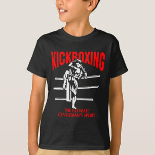 Kickboxing The Ultimate Gentleman Sport Boxing Mma T-Shirt