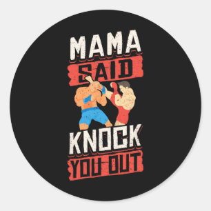 Kickboxing Vintage Mamasaid Knock You Out Classic Round Sticker