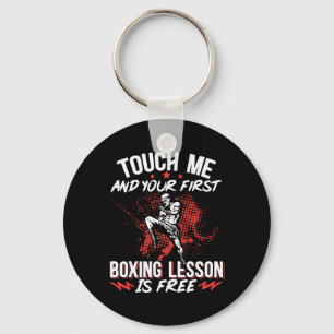 Kickboxing Vintage Touch Me And Your First Boxing  Key Ring