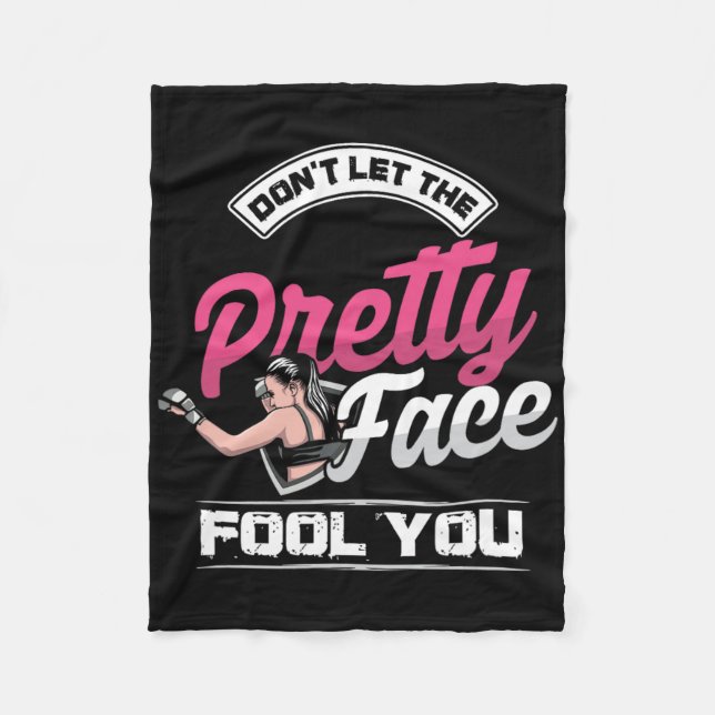 Kickboxing Women Don't Let Pretty Fool You  Fleece Blanket (Front)