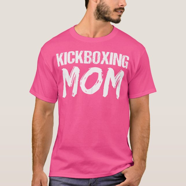 Kickboxing Workout Kickboxing Mum T-Shirt (Front)