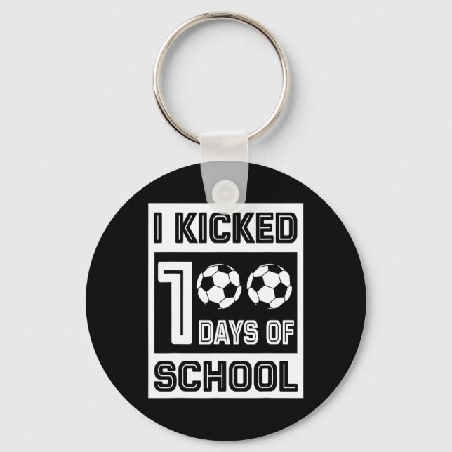 Kicked 100 Days Of School Fun 100 Days For Soccer  Key Ring (Front)