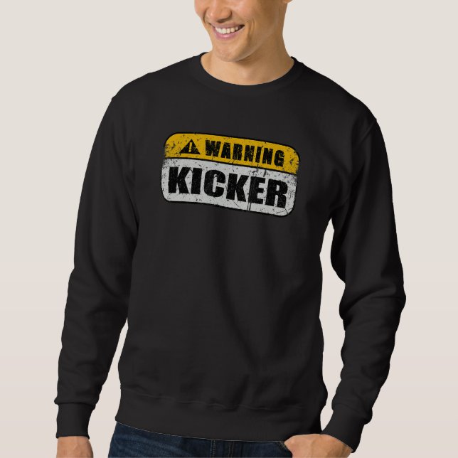 Kicker Quarterback Lineman Punter Football Positio Sweatshirt (Front)