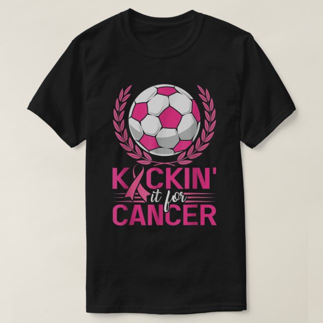 Kickin It for Cancer Soccer Pink Ribbon Breast Can T-Shirt (Design Front)