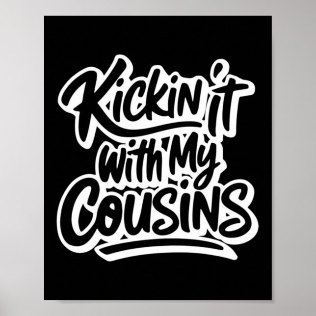 Kickin It With My Cousins Poster (Front)