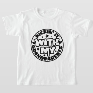 Kickin it With my Grandparents T-Shirt