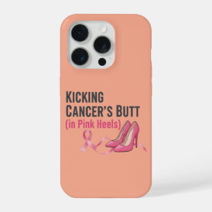 Kicking Cancer’s Butt in Pink Heels Sassy Survivor iPhone 15 Pro Case