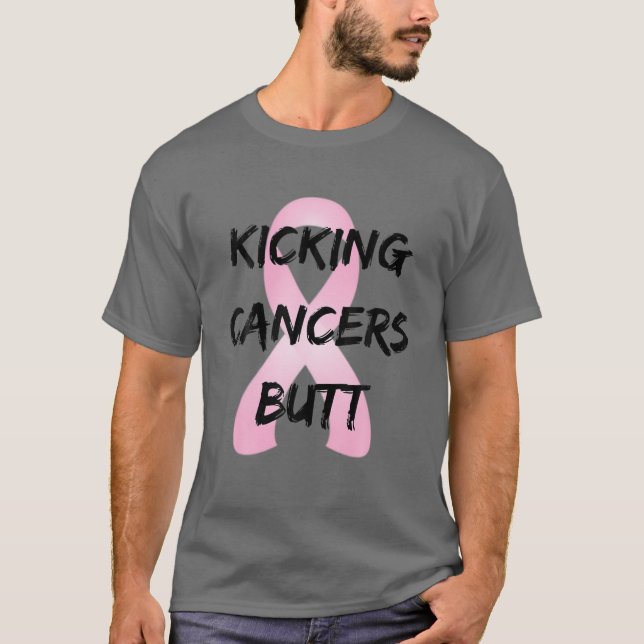 Kicking Cancers Butt Breast Cancer Awareness Pink T-Shirt (Front)