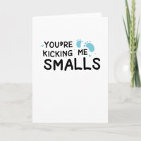 Kicking Me Smalls Pregnancy Maternity Funny Mum