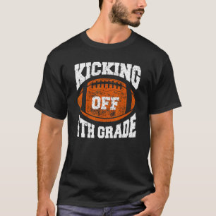 Kicking Off 4th Grade American Football Back To Sc T-Shirt
