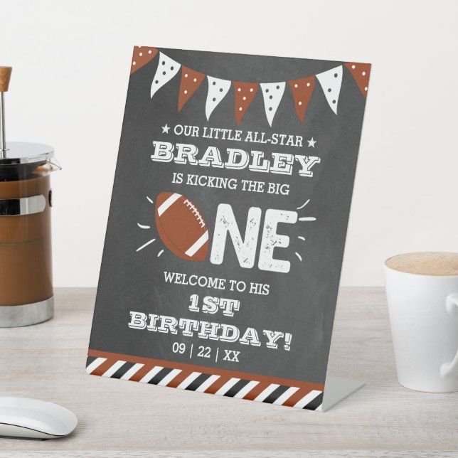 Kicking The Big One | Football 1st Birthday Pedestal Sign (In SItu)