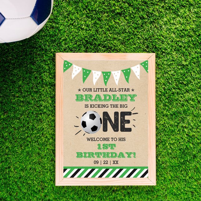 Kicking The Big One | Soccer 1st Birthday Welcome Poster (Creator Uploaded)