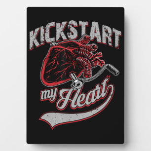 Kickstart My Heart Motorcycle Art Gift Plaque