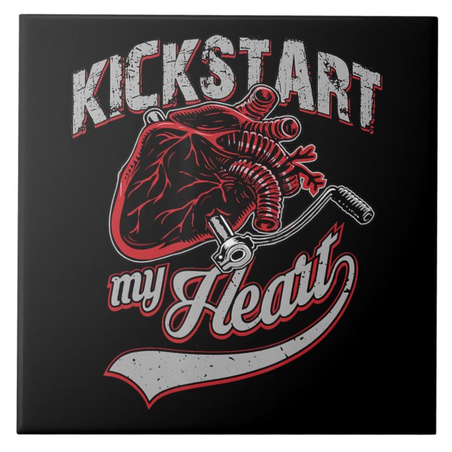 Kickstart My Heart Motorcycle Art Gift Tile (Front)