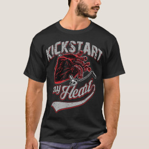 Kickstart My Heart MX Motocross Dirt Bike Rider Mo T-Shirt