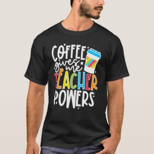 Kid Halloween Costume Coffee Gives Me Teacher Powe T-Shirt