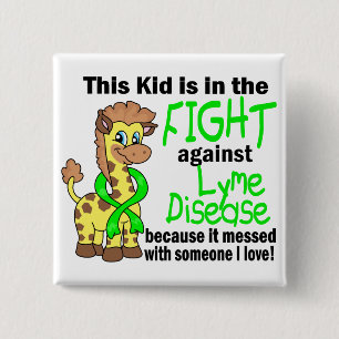 Kid In The Fight Against Lyme Disease 15 Cm Square Badge