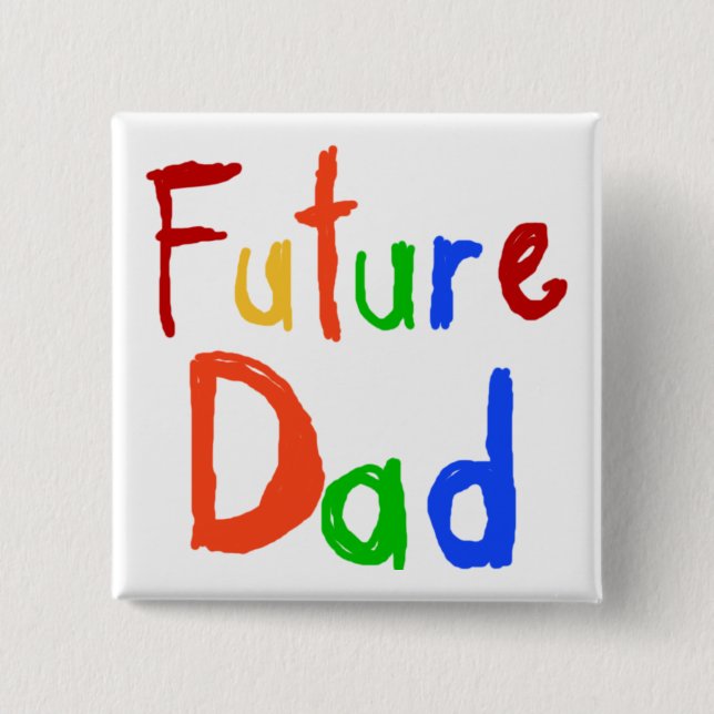 Kid Text Future Dad T-shirts and Gifts 15 Cm Square Badge (Front)