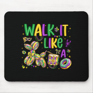 Kid Walk It Like Dog Mardi Mouse Pad