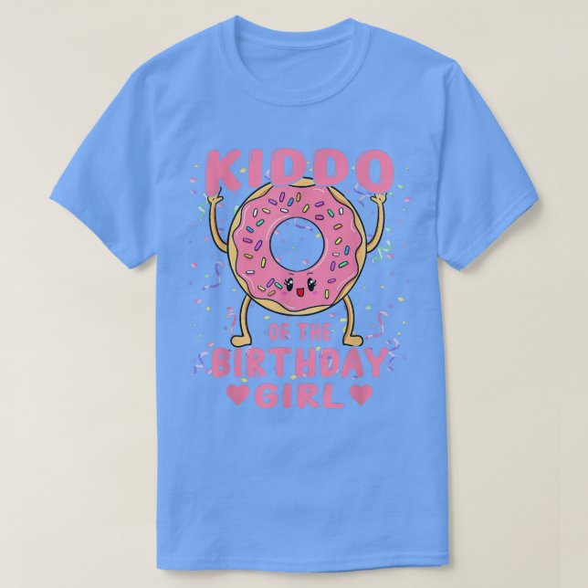 Kiddo Of The Birthday Girl Pink Doughnut Bday Part T-Shirt (Design Front)