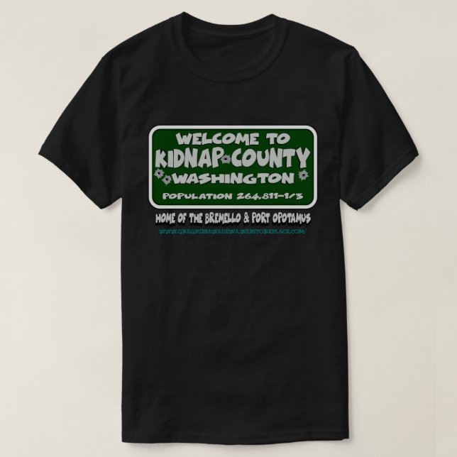 KIDNAP COUNTY T-Shirt (Design Front)