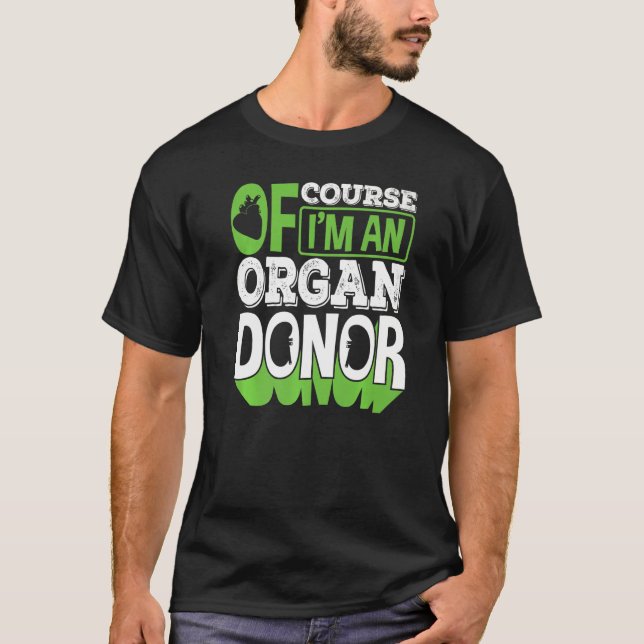 Kidney And Liver Organ Transplant Surgery Recovery T-Shirt (Front)