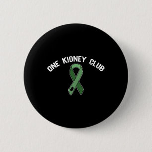 Kidney Club Ask Me How To Join Organ Donor Meme 2  6 Cm Round Badge