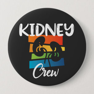 Kidney Crew Dialysis Nurse Nephrology Kidney Squad 10 Cm Round Badge