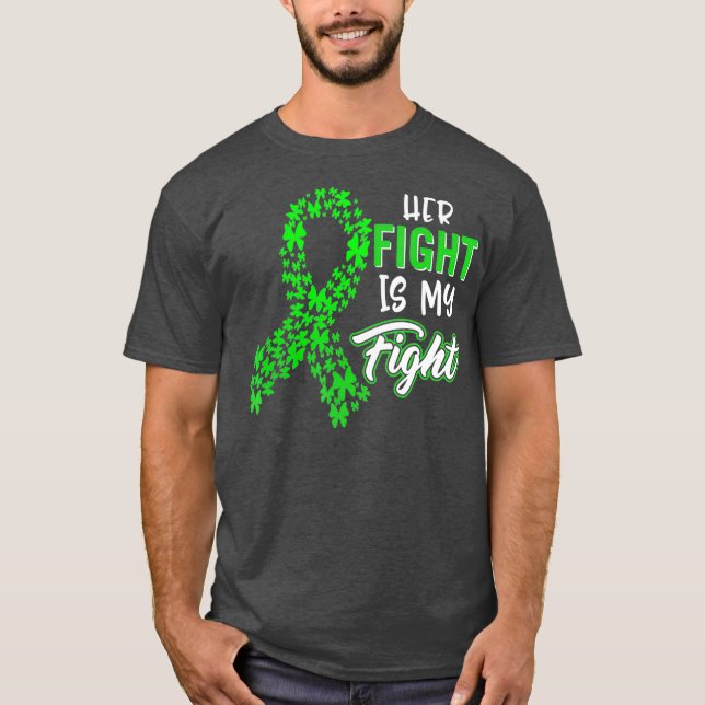 Kidney Disease Awareness Her Fight Green Ribbon T-Shirt (Front)