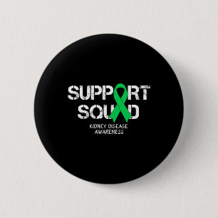 Kidney Disease Awareness Support Squad Men Women  6 Cm Round Badge