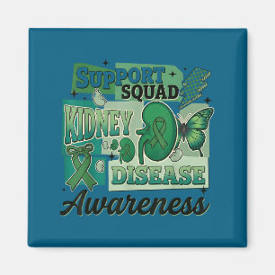 Kidney disease awareness support squad team magnet