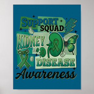 Kidney disease awareness support squad team poster