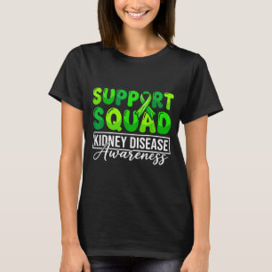 Kidney Disease Awareness Suprt Team Nurse Green T-Shirt