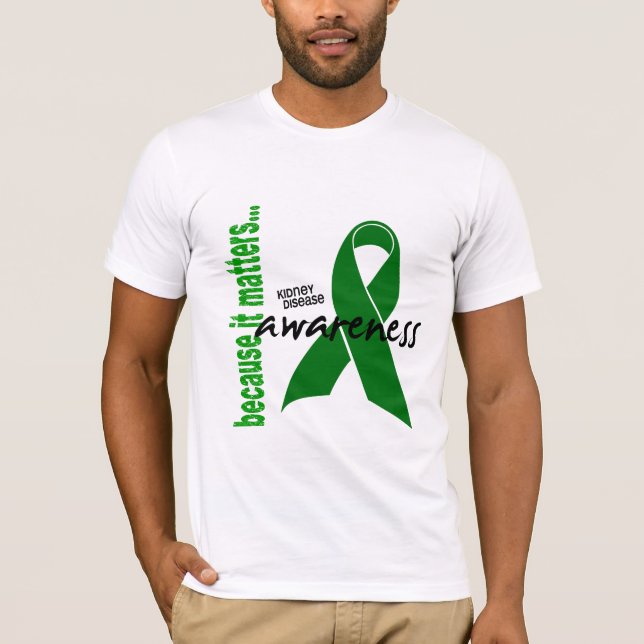 Kidney Disease Awareness T-Shirt (Front)